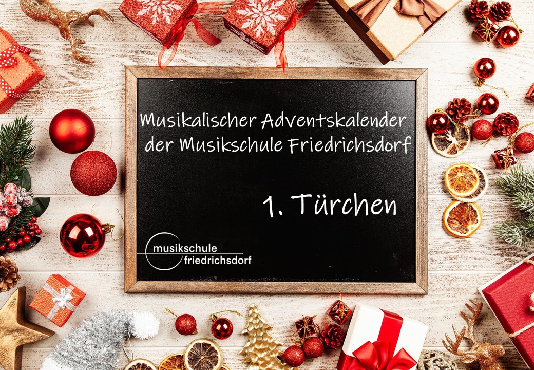 Musikalischer Adventskalender - 1. Türchen