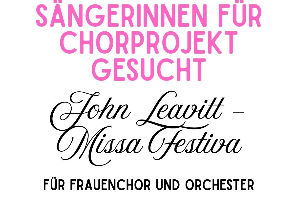 Sängerinnen für Chorprojekt gesucht